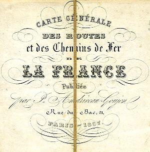 Carte générale des routes et des chemins de fer de la France (1857)