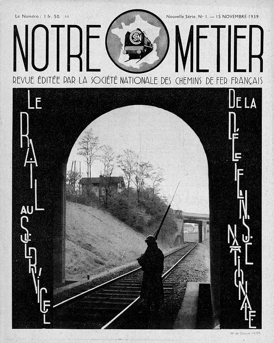 NOTRE MÉTIER • 15 NOVEMBRE 1939